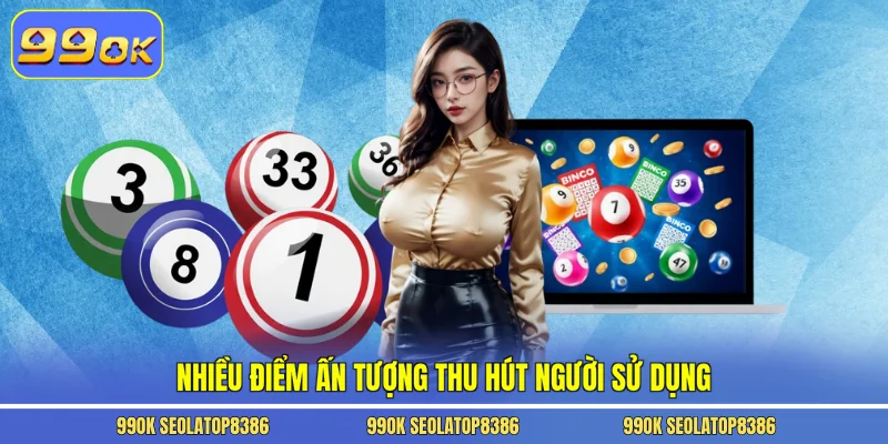 Nhiều điểm ấn tượng thu hút người sử dụng